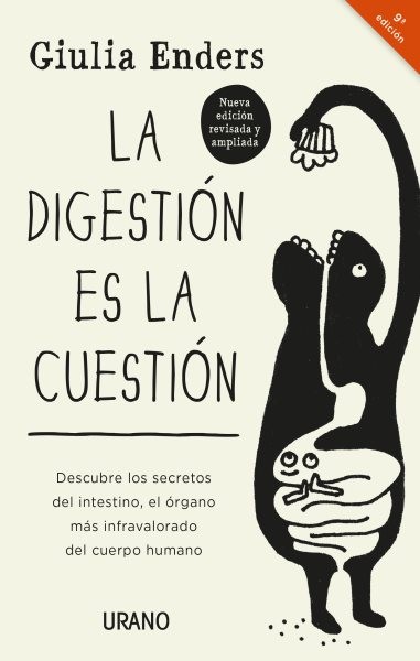 La digestión es la cuestión / Gut : Descubre Los Secretos Del Intestino, El Ó...