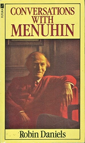 Conversations with Menuhin by Daniels, Robin Paperback / softback Book The FastFREE US DELIVERY | ISBN: 0708819451 | Quality Books