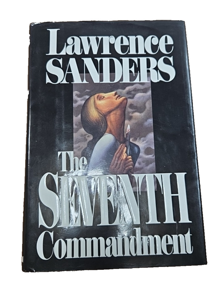 Seventh Commandment Crime Thriller Mystery Hardcover Book Lawrence Sanders 1991