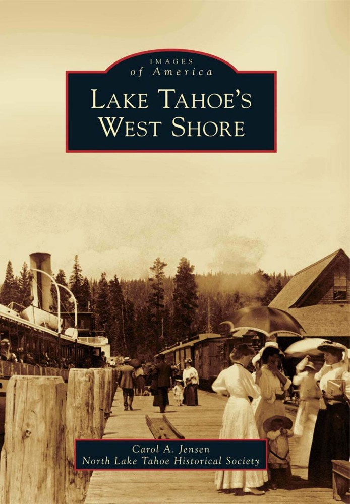 NEW Arcadia Publishing Lake Tahoe's West Shore, CA 9780738588919 Images of Ameri