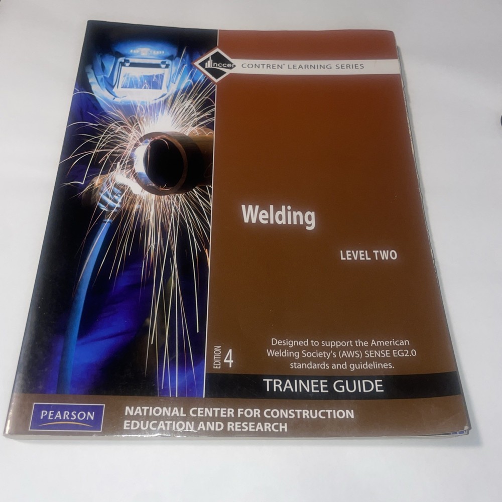 Welding Trainee Guide, Level 2 by NCCER
