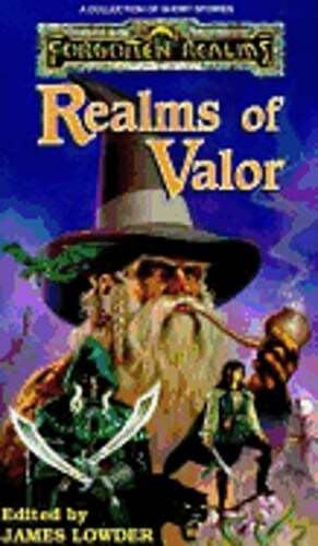 Realms of Valor by James Lowder: Used