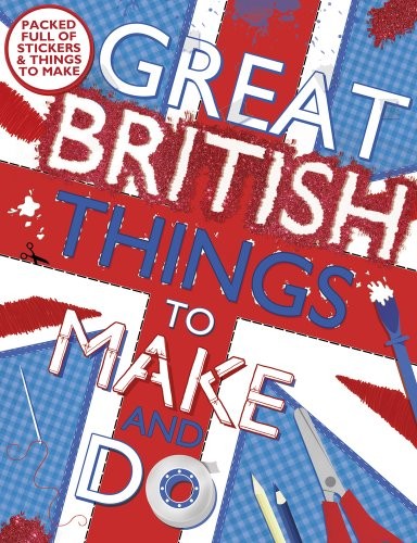 Great British Things to Make and Do by Morgan, Sally Book The Fast Free ShippingFREE US DELIVERY | ISBN: 1407139622 | Quality Books