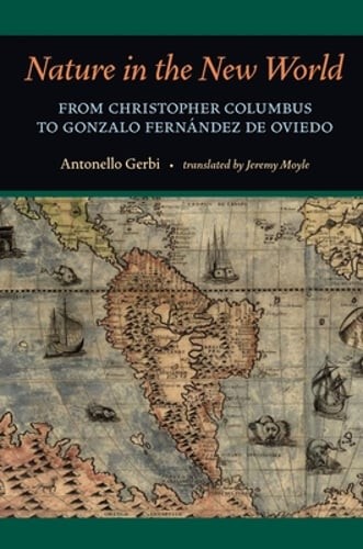 Nature in the New World: From Christopher Columbus to Gonzalo Fernández de