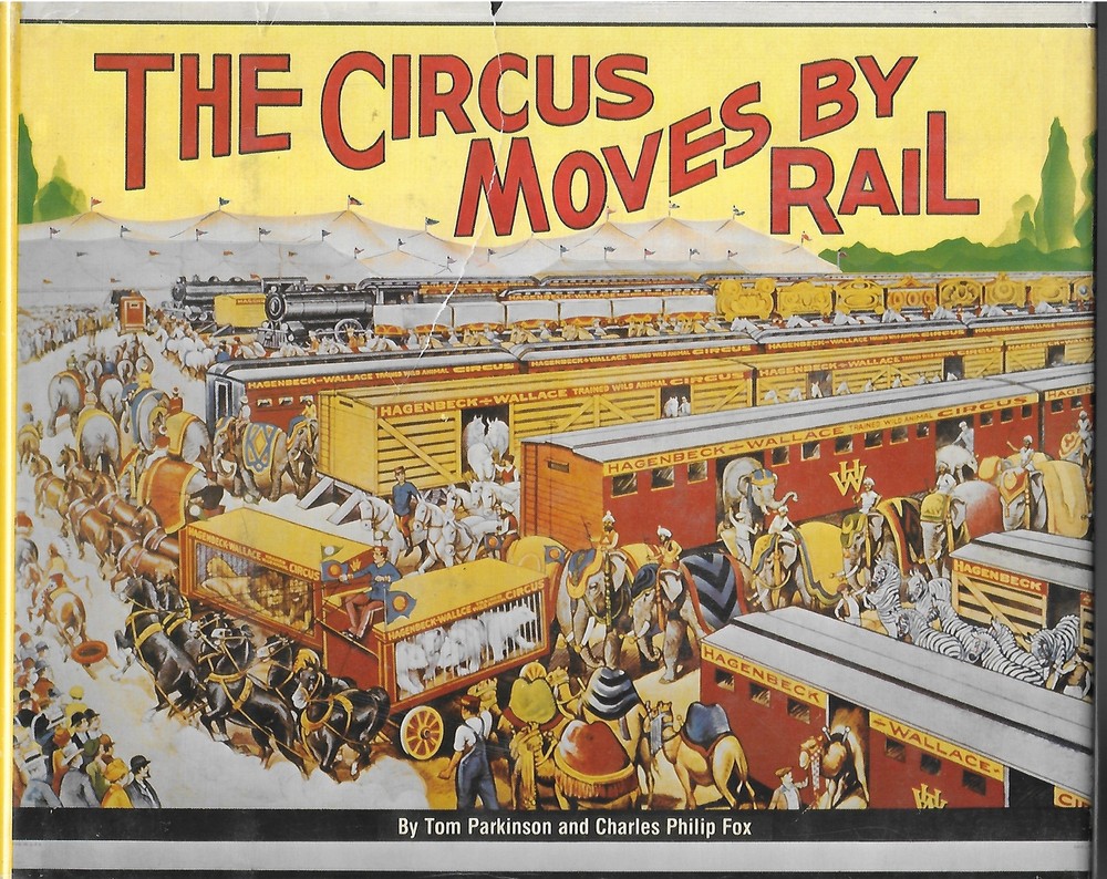 The Circus Moves by Rail
