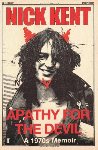 Apathy for the Devil By Nick Kent
