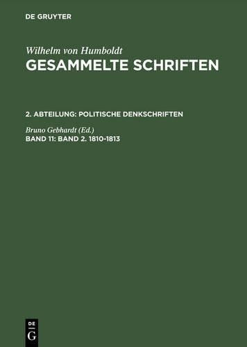 Gesammelte Schriften, Band 11, Band 2. 1810-1813 (Hardback)
