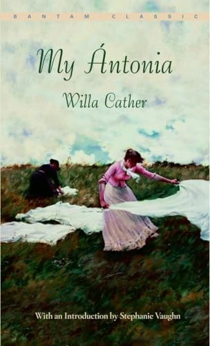 My Ántonia (Bantam Classics), Cather, Willa