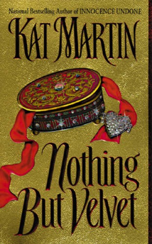 Nothing But Velvet - Mass Market Paperback By Martin, Kat - GOOD