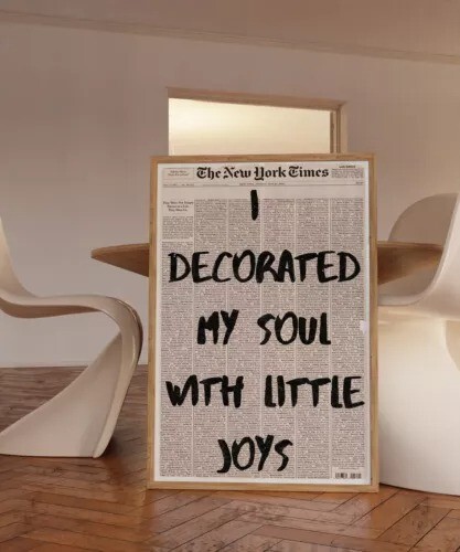 I Decorated My Soul With Little Joys Wall Art poster Choose your Size