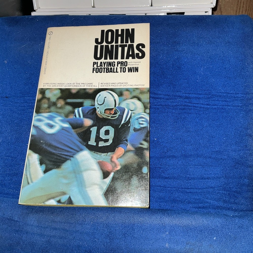 Playing Pro Football to Win by John Unitas with Harold Rosenthal