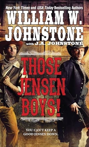 Those Jensen Boys!: 1, Johnstone, William W.