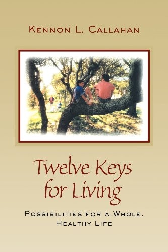 Twelve Keys Living Healthy Life, L. Callahan, Kennon