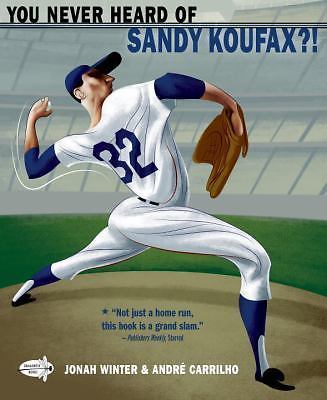 You Never Heard of Sandy Koufax?!, USED-Good, Winter, Jonah