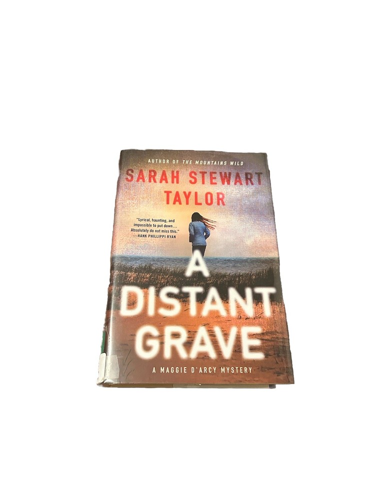 A Distant Grave : A Maggie d'arcy Mystery by Sarah Stewart Taylor Hardcover