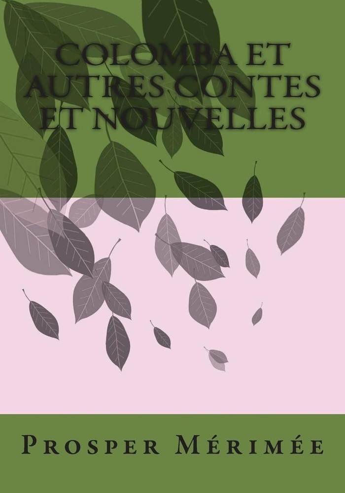 Colomba et autres contes et nouvelles by Prosper Merimee (French) Paperback Book
