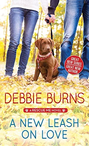 A New Leash on Love: A Small Town Romance Between a Single Father and a Woman D,