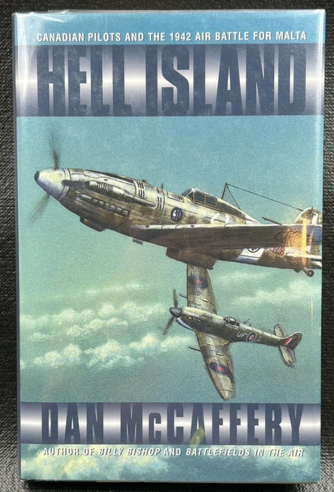 World War II Canadian Pilots 1942 Battle For Malta Hardcover Illust 1st Ed. 214p