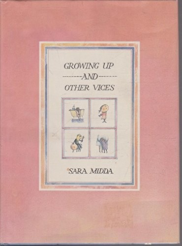 Growing Up and Other Vices by Midda, Sara Hardback Book The Fast Free ShippingFREE US DELIVERY | ISBN: 0224037145 | Quality Books