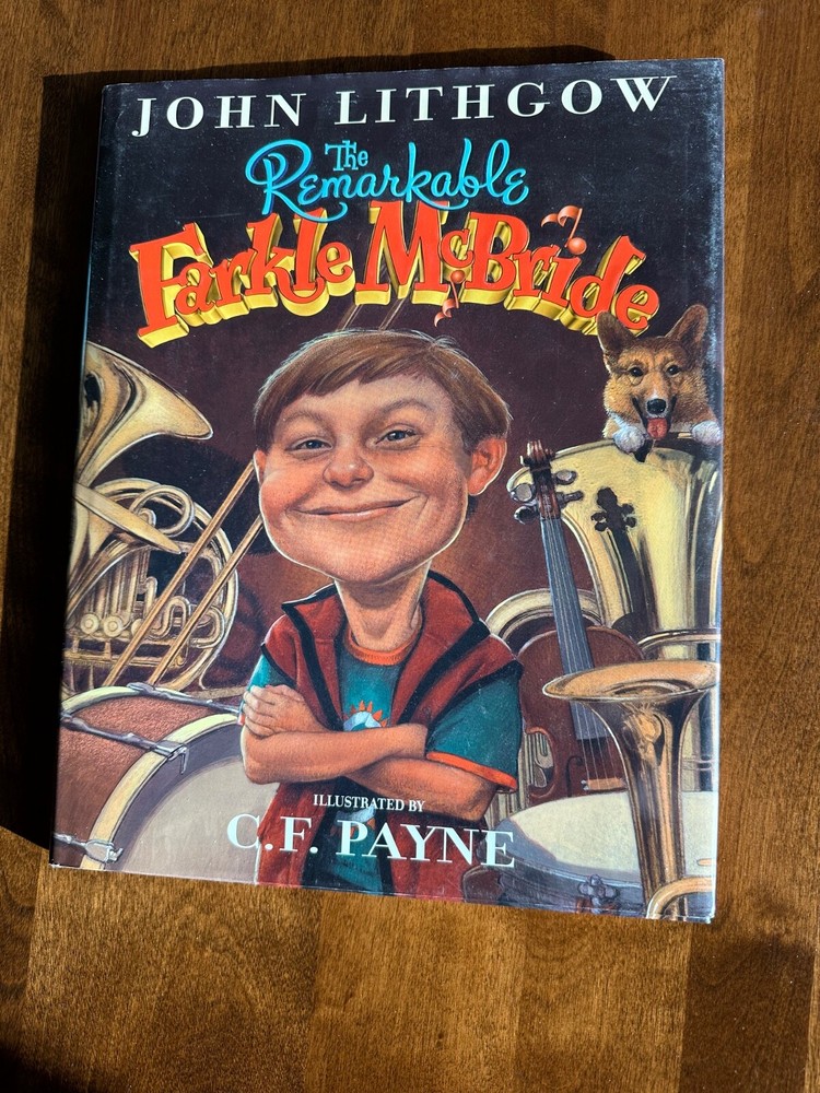 Remarkable Farkle Mcbride by John Lithgow (2000, Picture Book)
