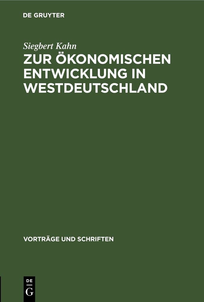 Siegbert Kahn Zur Ökonomischen Entwicklung in Westdeutschland (Hardback)