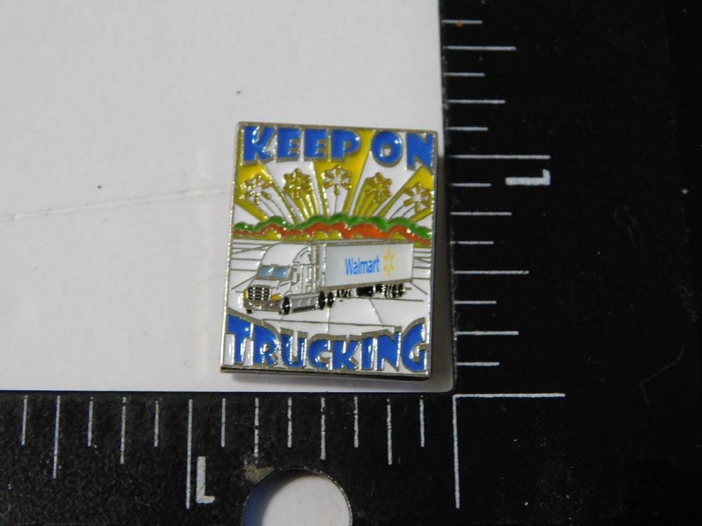 KEEP ON TRUCKING WALMART EMPLOYEE PIN