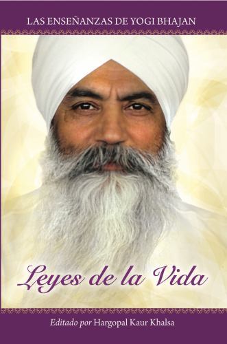 Leyes de la Vida: Las enseñanzas de Yogi Bhajan, Brand New, Free shipping in ...