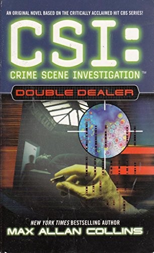 Double Dealer (CSI: Crime Scene Inv..., Collins, Max Al