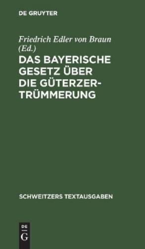 Das Bayerische Gesetz Über Die Güterzertrümmerung (Hardback)Another great item from Rarewaves USA | Free delivery!