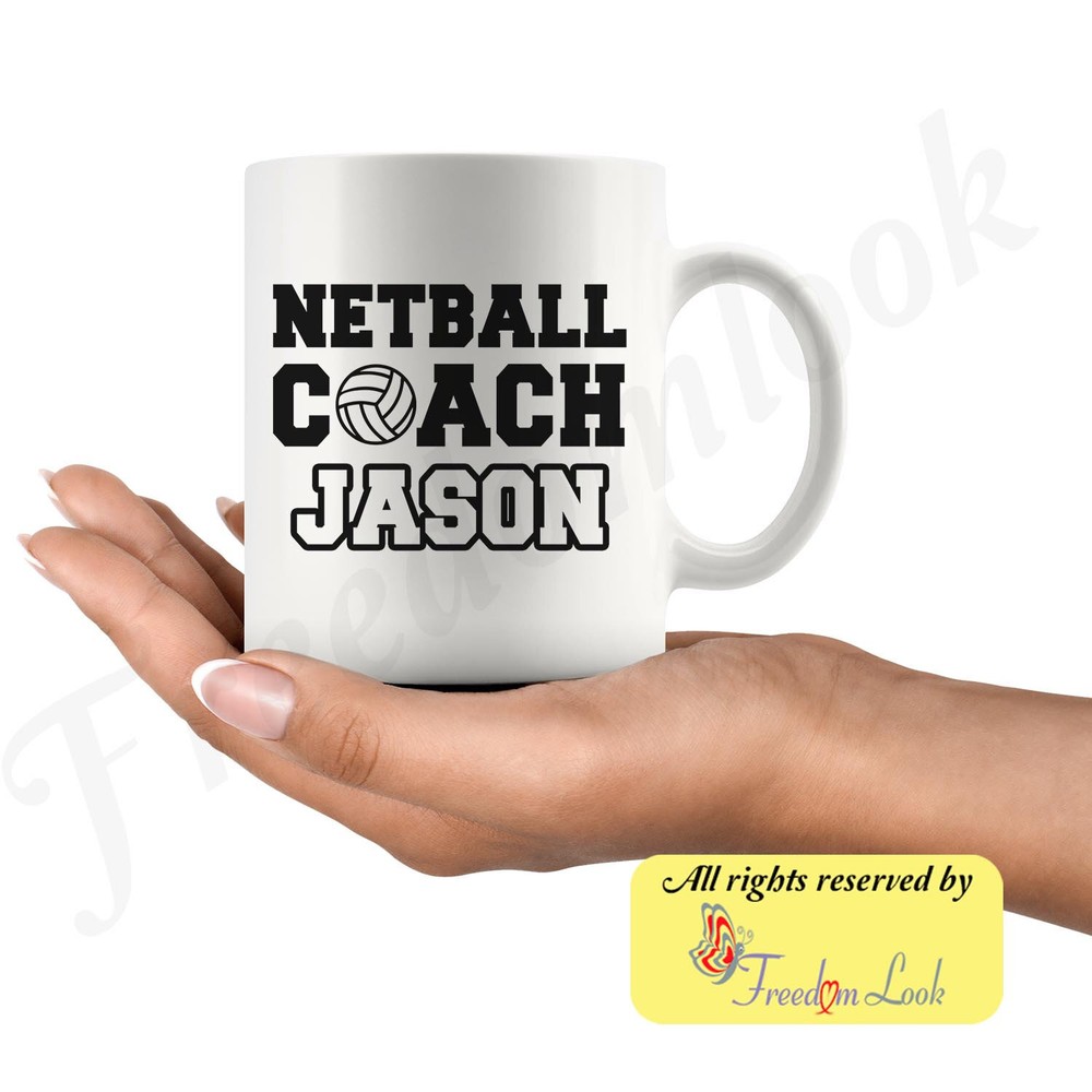Personalized Netball Coach Birthday Gift Mug For Men And Women Netball Coach