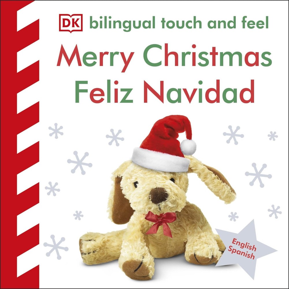 Bilingual Baby Touch and Feel Merry Christmas - Feliz Navidad by DK