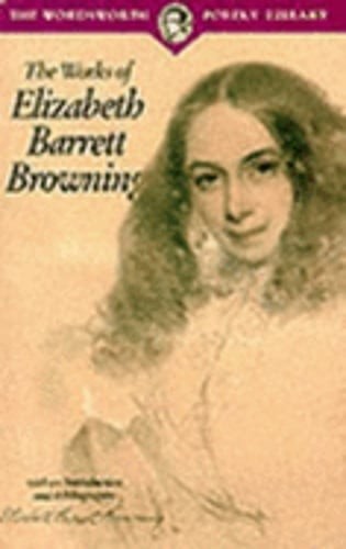 Works of Elizabeth Barrett Browning by Professor Browning, Elizabeth Barrett