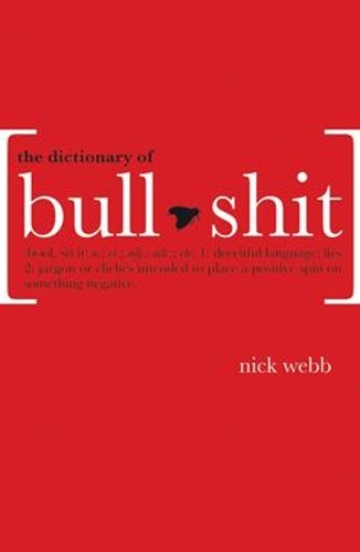 The Dictionary of Bullshit by Webb, Nick Paperback Book The Fast Free ShippingFREE US DELIVERY | ISBN: 1905798083 | Quality Books