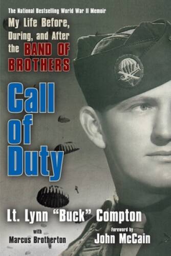 Call of Duty: My Life Before, During and After the Band of Brothers - VERY GOOD