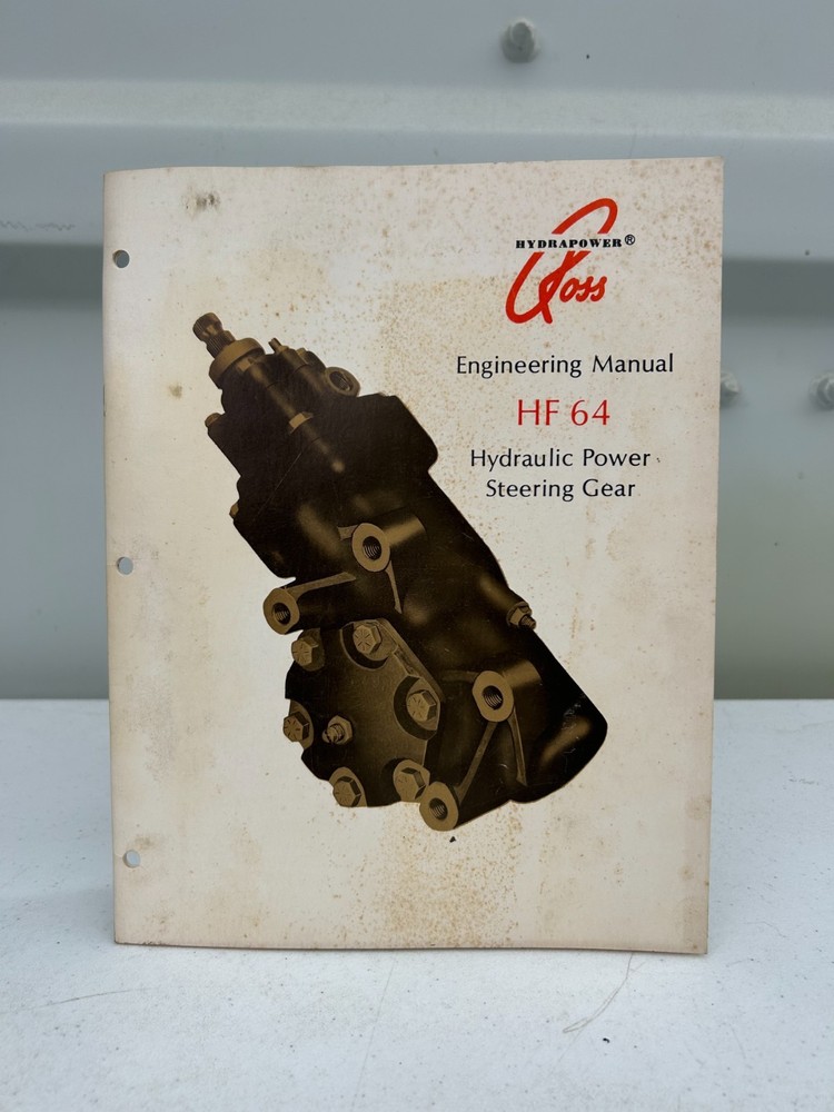 Ross Hydrapower HF64 Hydraulic Power Steering Gear Engineering Manual