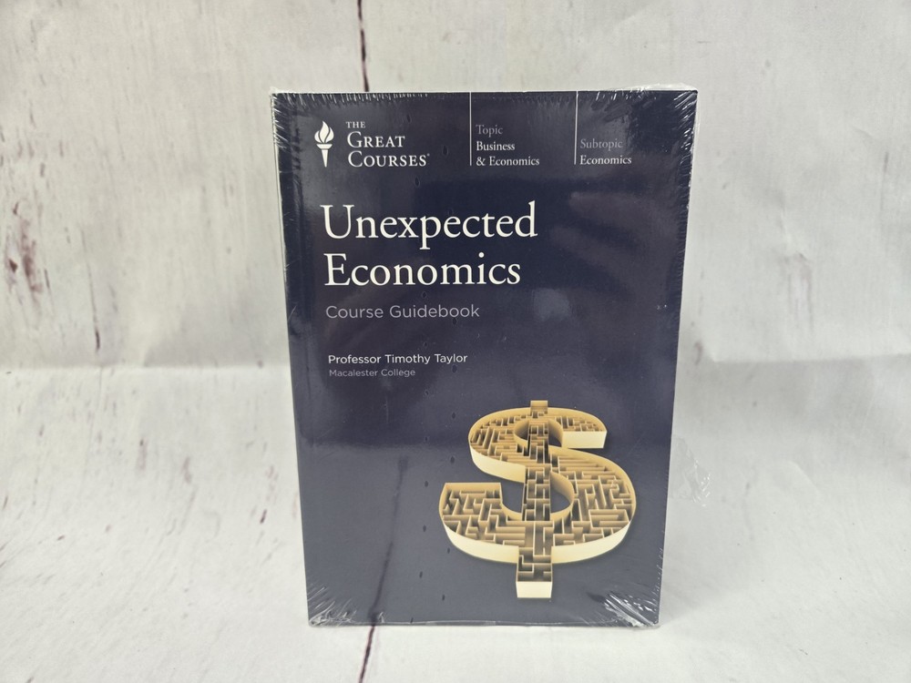 UNEXPECTED ECOMOMICS-Professor Taylor-Great Courses 4 DVD & Course Guidebook-NEW