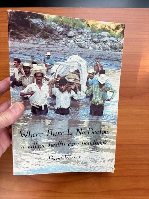 Where There Is No Doctor:Village Health Care Handbook* Werner 1977 Softcv 1st VG