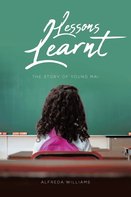 Lessons Learnt: The Story Of Young Mai