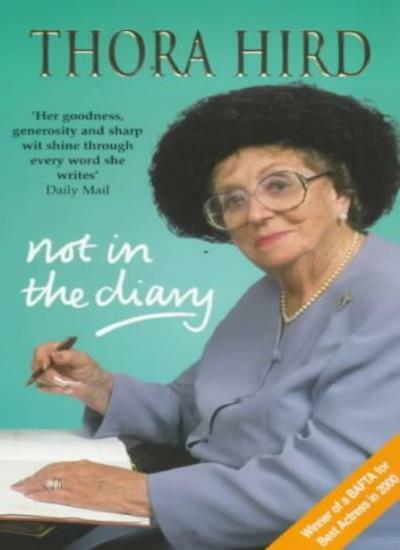 Not in the Diary By Thora Hird, Liz Barr