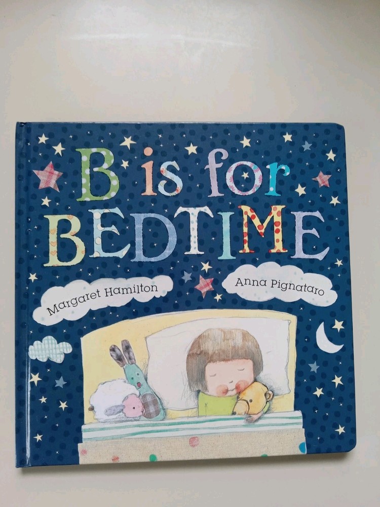 B Is for Bedtime by Margaret Hamilton (2015, Hardcover)