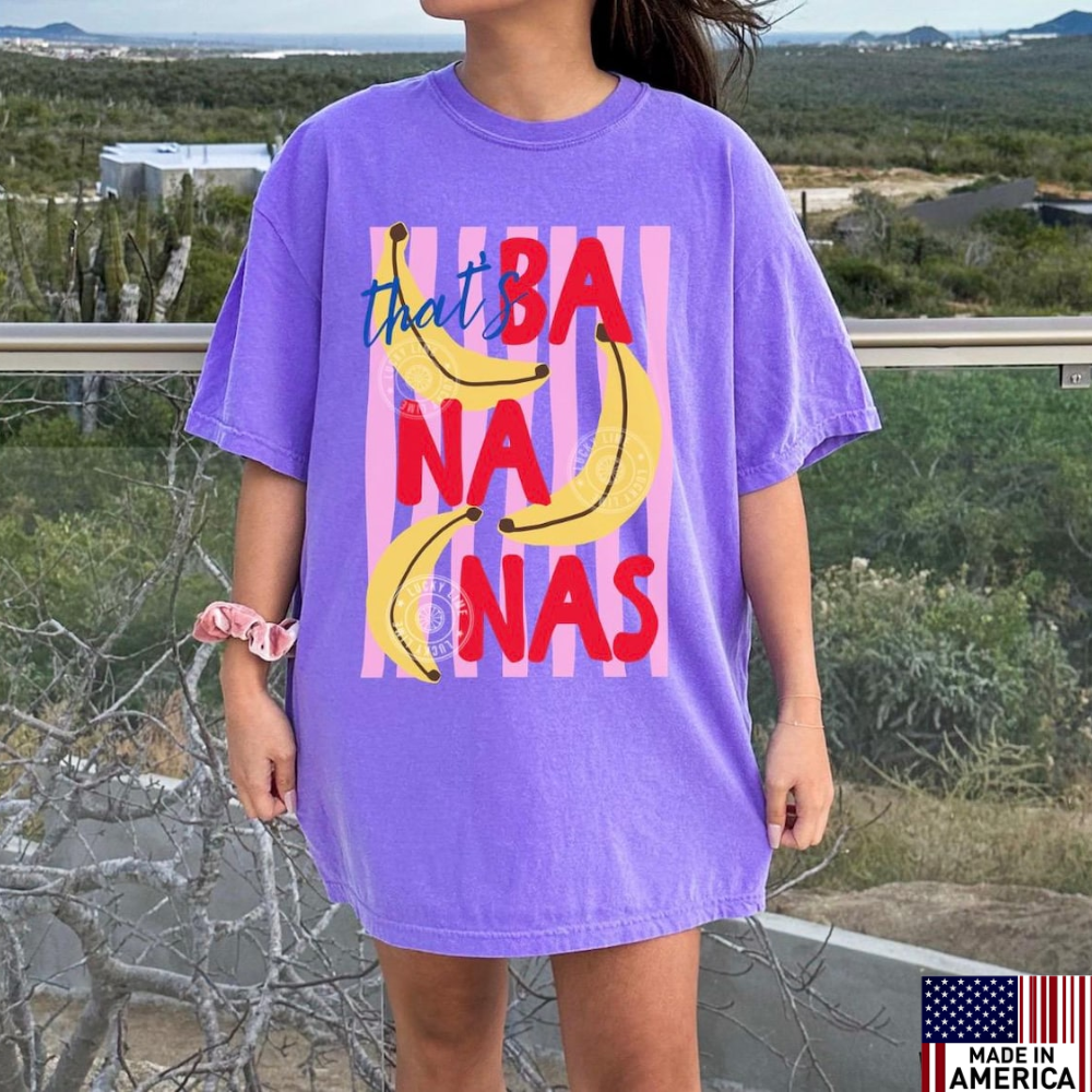 That’s Bananas Shirt, Summer Fruit Tshirt, Food Pun Shirt, Retro Graphic Tee, Ba