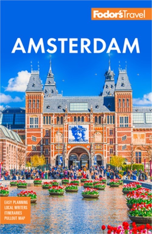 Fodor's Amsterdam: With the Best of the Netherlands (Paperback or Softback)