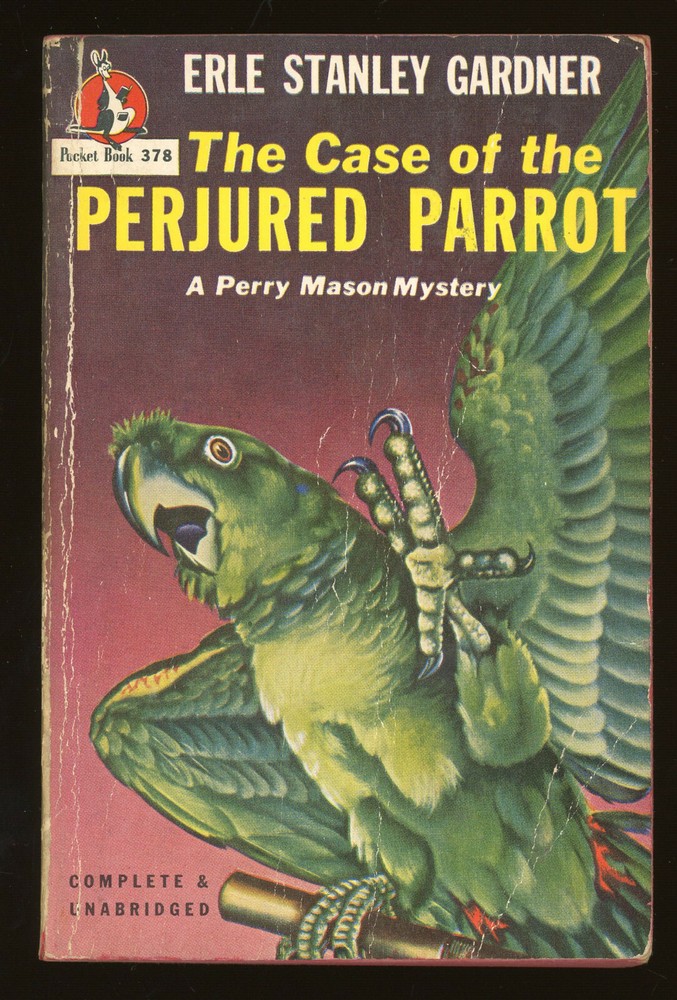 Fiction PB: THE CASE OF THE PERJURED PARROT by Erle Stanley Gardner. 1947.