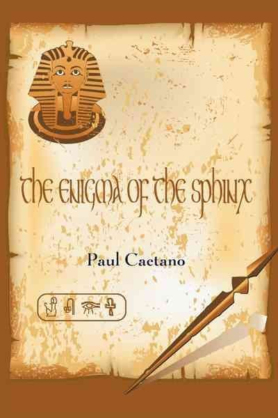 Enigma of the Sphinx, Paperback by Caetano, Paul, Brand New, Free shipping in...