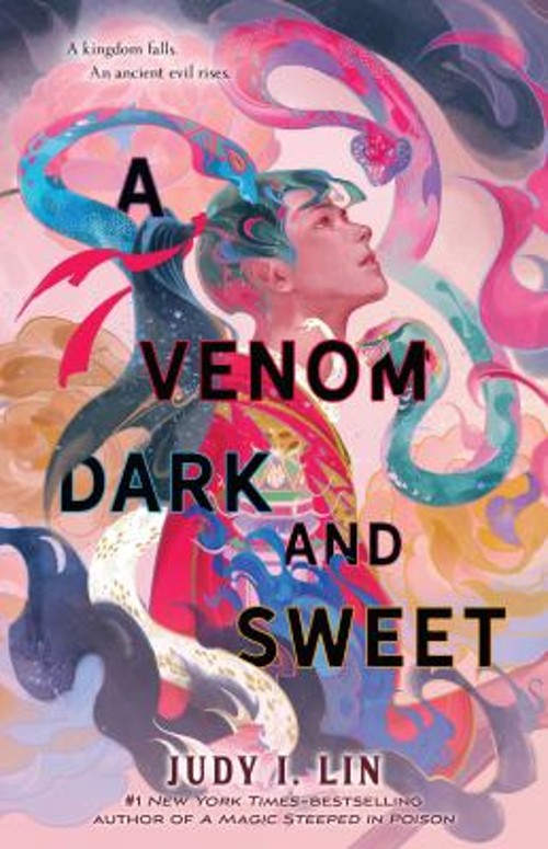 A Venom Dark and Sweet Hardcover Judy I. LinFree US Delivery | ISBN:1250767105