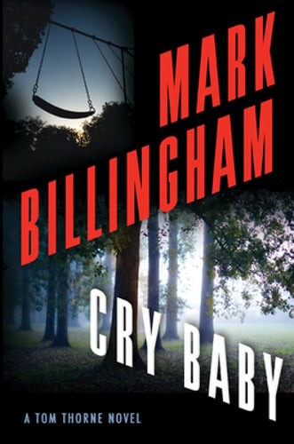 Cry Baby: A Tom Thorne Novel by Mark Billingham: Used