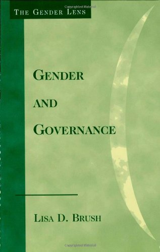 Gender and Governance (Gender Lens), Brush, Lisa D.
