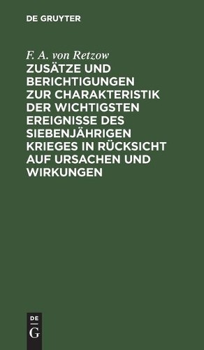 F A Von Retzow Zusätze Und Berichtigungen Zur Charakteristik Der Wich (Hardback)