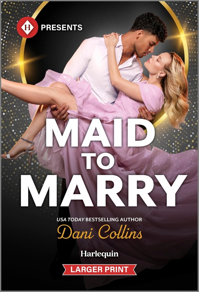 Maid to Marry (Harlequin Presents (Larger Print)) by Collins