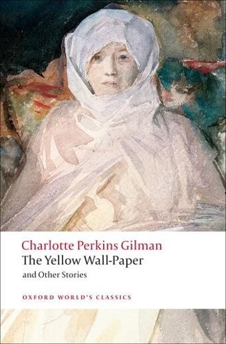 Charlotte Perkins Gilman The Yellow Wall-Paper and Other Stories (Paperback)Another great item from Rarewaves USA | Free delivery!